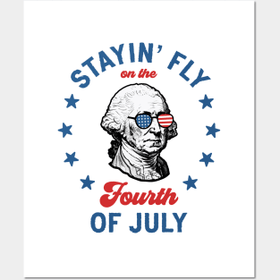 Stayin' Fly On The 4th Of July: Funny and Patriotic George Washington Posters and Art